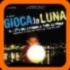 Gioca la Luna