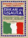 Gherardo Colombo - Educare alla legalità - Editore Salani