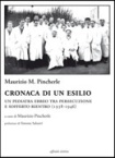 Maurizio M. Pincherle - "Cronaca di un esilio" - Editore Affinità Elettive